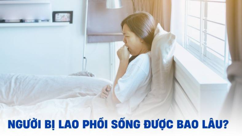 bệnh lao màng phổi sống được bao lâu